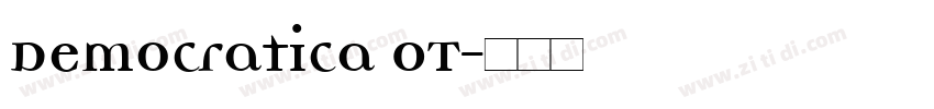 Democratica OT字体转换